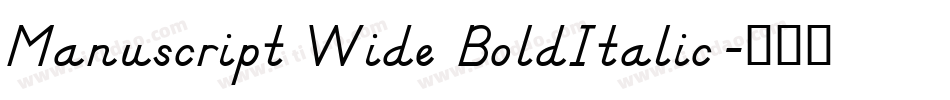 Manuscript Wide BoldItalic字体转换